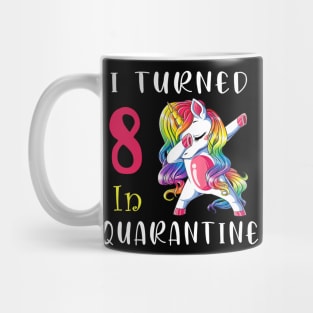 I Turned 8 in quarantine Cute Unicorn Dabbing Mug